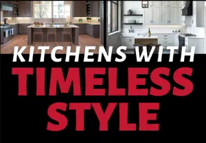 You are currently viewing Kitchens with Timeless Style